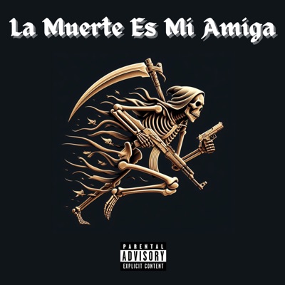 La Muerte Es Mi Amiga - Single