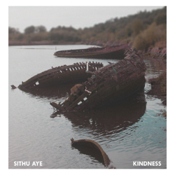 Kindness - EP - Sithu Aye Cover Art