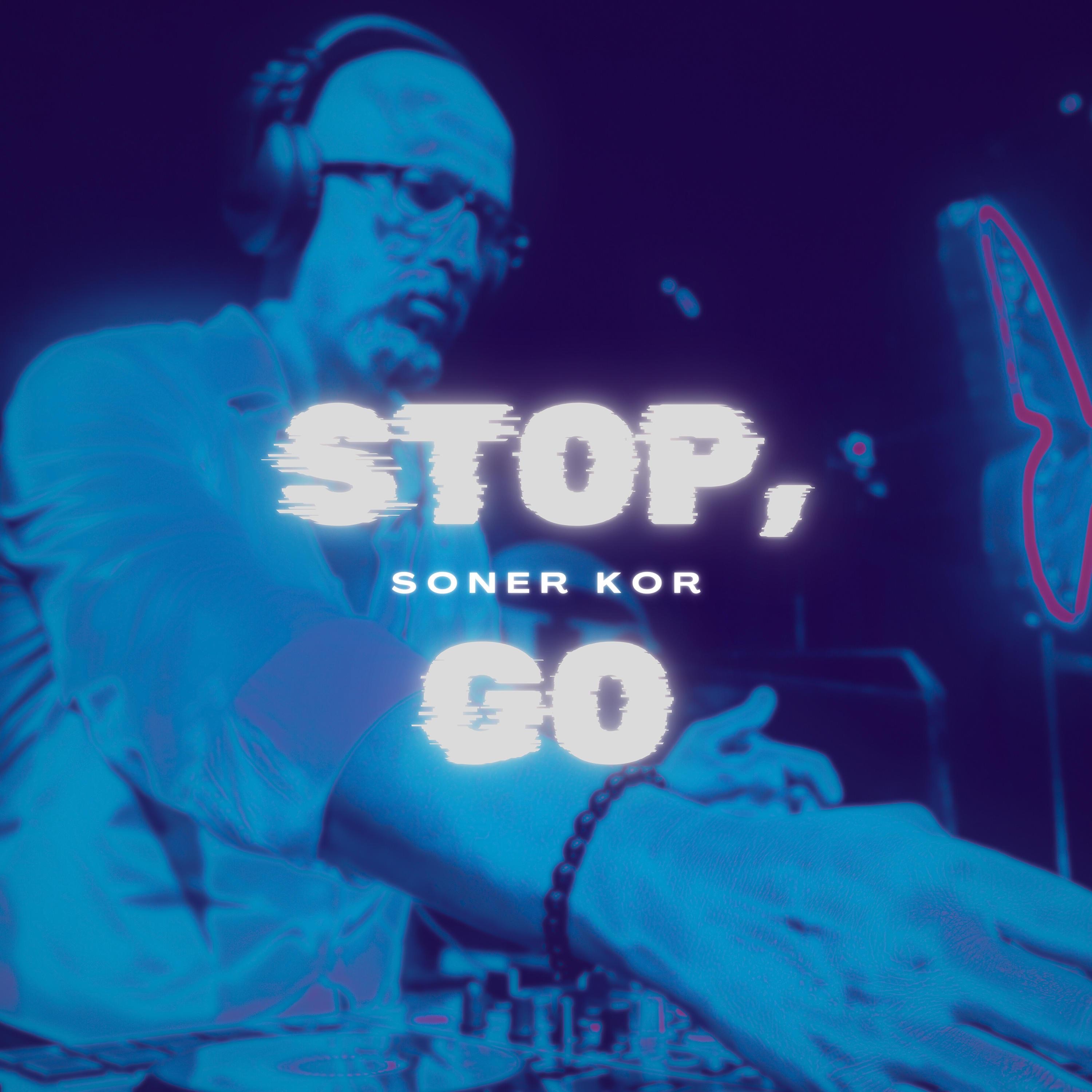 Stop, Go - Single