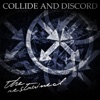 Collide And Discord