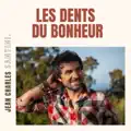 les dents du bonheur