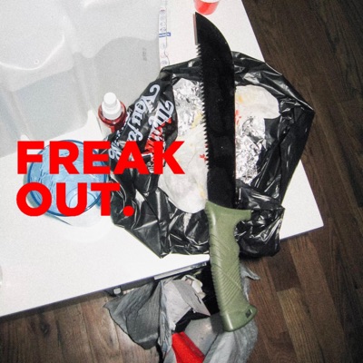 freak out. - Single