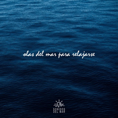 Sonidos Del Mar - Olas del Mar para Relajarse, Pt. 02 (Loopable (no fade)