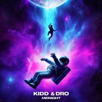 Midnight - Single - Kidd Rose & Dro-Grizz Tha Flamespitta