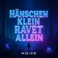 HÄNSCHEN KLEIN RAVET ALLEIN