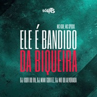 Ele É Bandido Da Biqueira (feat. Spock Mc) - Single - MC KAH