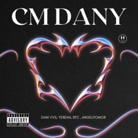 Cm Dany (feat. BTC) - Single - Angelitomor, Yerena & DANI VVS