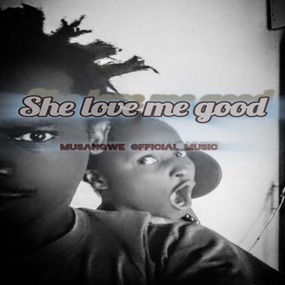 She love me good (feat. Malamba Simba & Batondy) - Single
