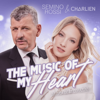 The Music Of My Heart (La Musica De Mi Corazon) - Semino Rossi & Charlien