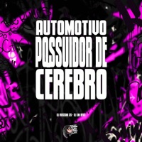 Automotivo Possuidor de Cérebro - Single - DJ JM BEAT & DJ Rossini ZS
