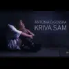 Kriva sam