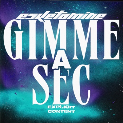 Gimme A Sec - Single