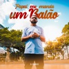 Papai me manda um Balão - Single