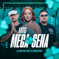 MTG MEGA SENA - Single - DJ Lucas Beat, Malu & DJ Braga Oficial