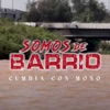 Somos de barrio