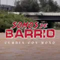 Somos de barrio