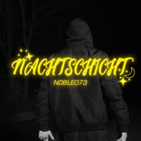 Nachtschicht - Single - Noble073