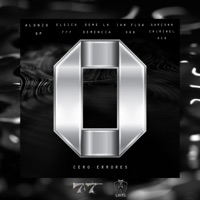 CERO ERRORES (feat. El Deme Mami, Ian Flow, Garçonn Criminel & Alonzo GP) [707 Company Remix] - Single - El Sick777