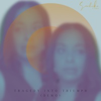 Tragedy Into Triumph (Demo) - Single - Sachiko Tiana