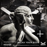 Relax Your Body - Single - Redge