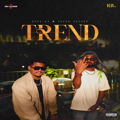 Trend (feat. Pavan Sadhak) - Single