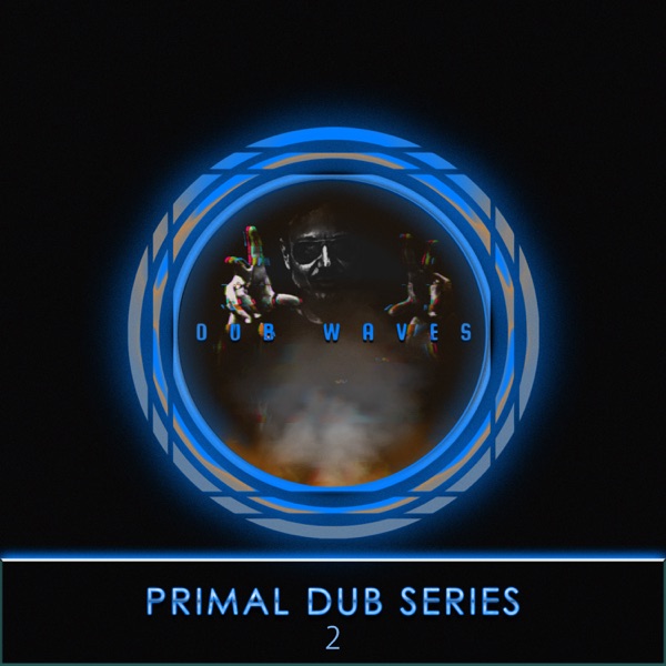 Primal Dub, Vol. 2 (DJ Mix)