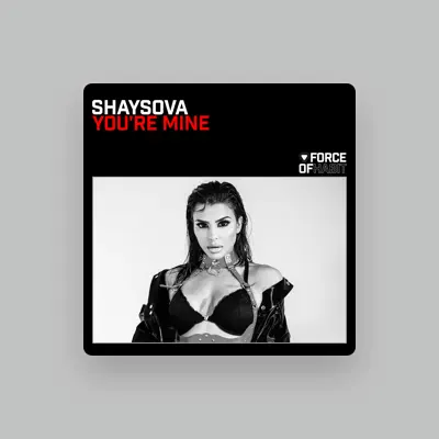 Listen to SHAYSOVA, watch music videos, read bio, see tour dates & more!