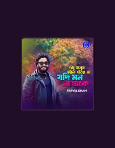 Parvez Khan을(를) 듣고, 뮤직 비디오를 보고, 약력을 읽고, 투어 일정 등을 확인하세요!