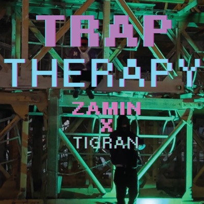 Trap Therapy (feat. tigran) - Single