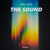 The Sound - Single - Phill Loud