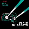 Death by Robots