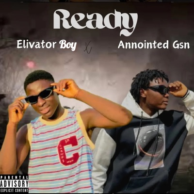 Ready (feat. Annointed GSN) - Single