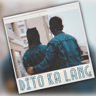 Dito Ka Lang (feat. April Su, Rakob & Iritado) - Single