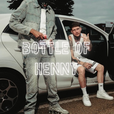 Bottle of Henny (feat. Armor) - Single