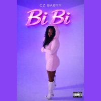 Bi Bi - Single - CZ Babyy