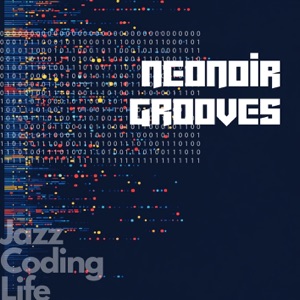 NeoNoir Grooves