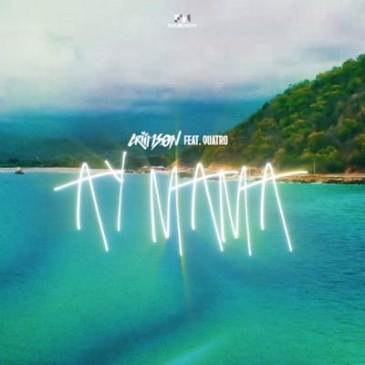 Ay Mama (feat. Quatro) - Single