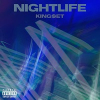 Nightlife - Single - King$et