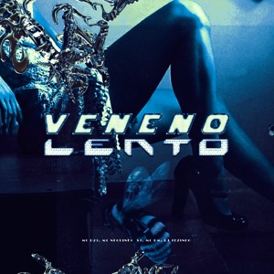Veneno Lento (feat. DJ Tezinho)