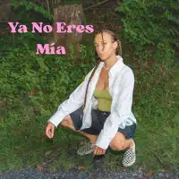 Ya No Eres Mía