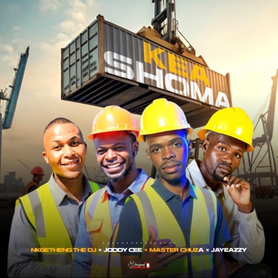 Kea Shoma (feat. Nkgetheng The Dj, Jay Eazzy & Master Chuza) - Single