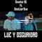 Luz y Oscuridad (feat. DostherOne) - Chuxho Mc lyrics