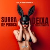 Surra de Piroca - Deixa no Esquecimento - Single