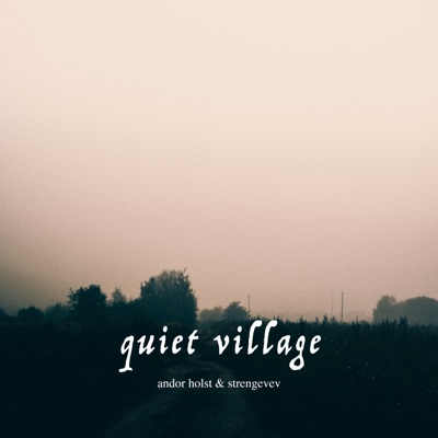 Quiet Village - Single