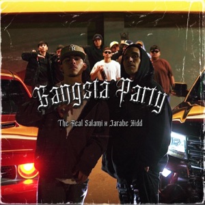Gangsta Party (feat. Jarabe Kidd)