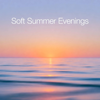 Soft Summer Evenings - Paranapanema new Single