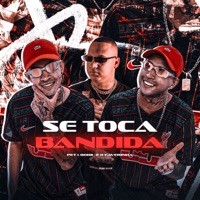 Se Toca Bandida - Single - Pet & Bobii & É O CAVERINHA