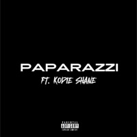 PAPARAZZI (feat. Kodie Shane) - Single - Forever the Rebel