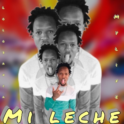 Mi leche (Radio Edit) - Single