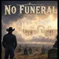 No Funeral